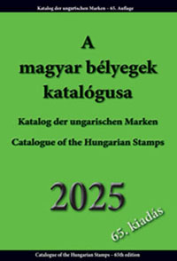2025 A MAGYAR BÉLYEGEK KATALÓGUSA ajándék emlékívvel